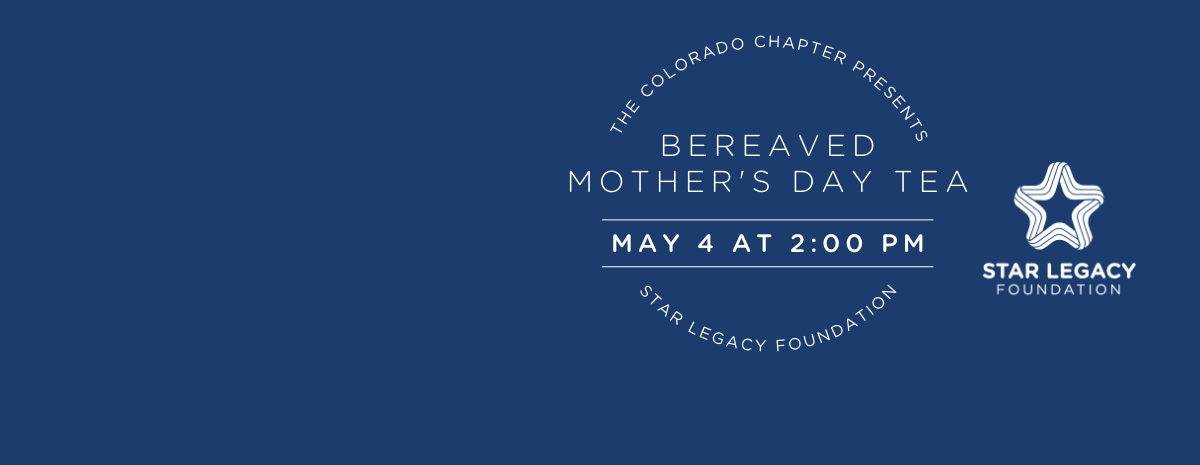 Bereaved Mother's Day Tea - Colorado